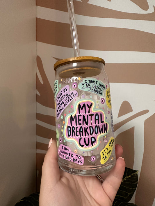 16 oz Tumbler MY MENTAL BREAKDOWN CUP