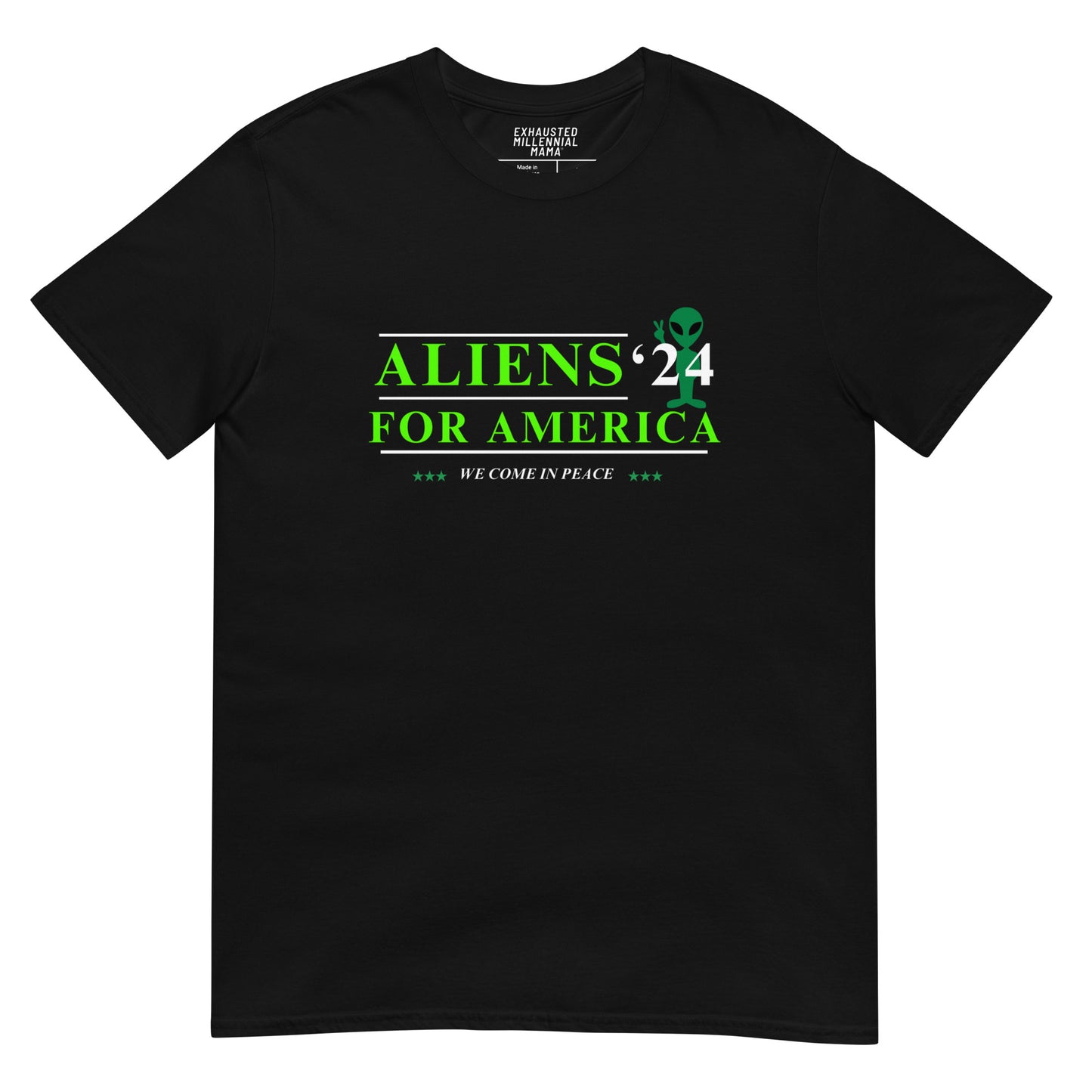 ALIENS FOR AMERICA 2024 // Presidential Candidate Parody Shirt // UNISEX