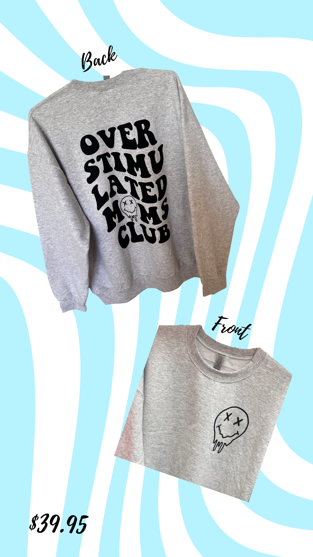 SALE! SIZE M (last one available) OVERSTIMULATED MOMS CLUB UNISEX SWEATSHIRT