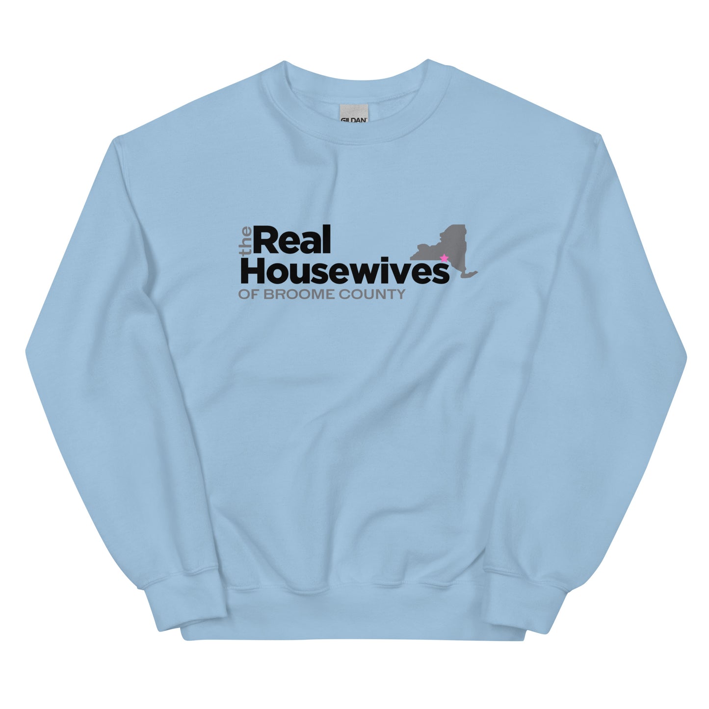 The RHOBC Unisex Sweatshirt //Real Housewives Parody// Broome County Bravo Fan