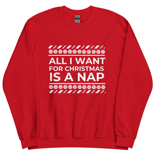 ALL I WANT FOR CHRISTMAS IS A NAP V2 RED CHRISTMAS SWEATER (Unisex)